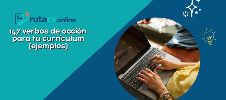147 verbos de acción para tu currículum (ejemplos)
