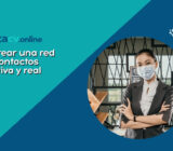 El proceso para una red de contactos efectiva y real en la búsqueda de empleo