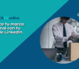 Fortalece tu marca personal con tu perfil de LinkedIn