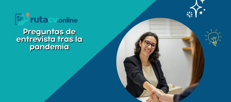 Preguntas de Entrevista en un Mundo de Pandemia por Coronavirus