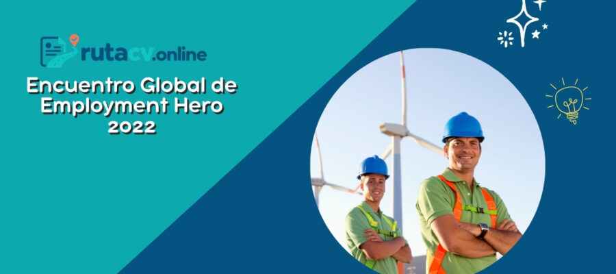 Somos un Solo Equipo: Encuentro Global de Employment Hero 2022